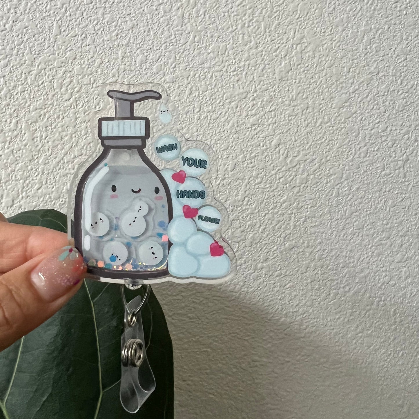 Liquid Badge Reel: Wash your hands, please!