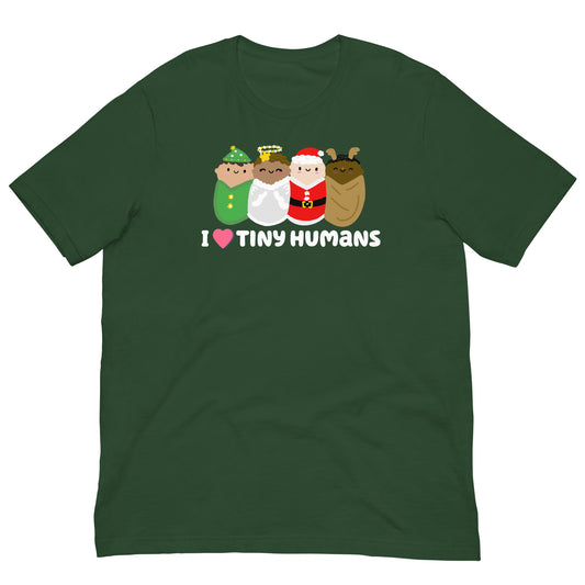 I LOVE TINY HUMANS Holiday Unisex T-shirt