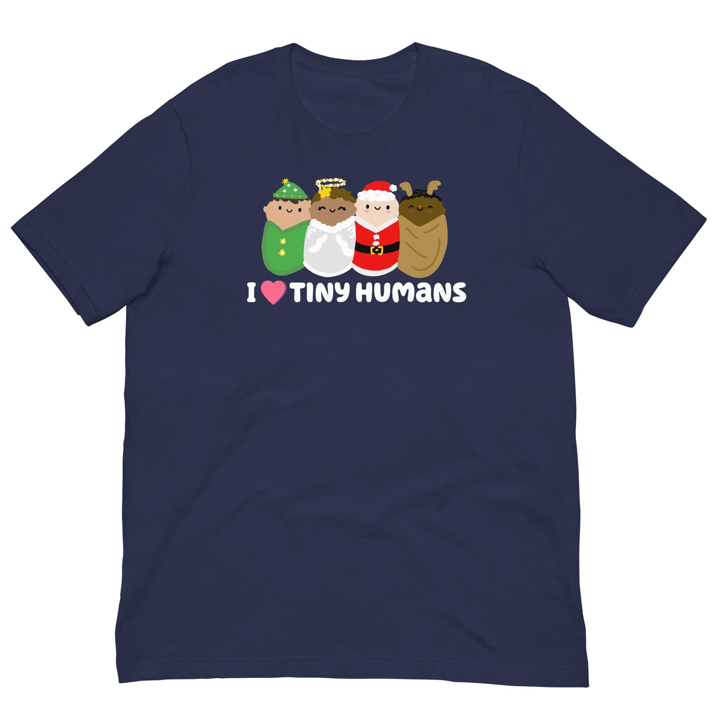 I LOVE TINY HUMANS Holiday Unisex T-shirt