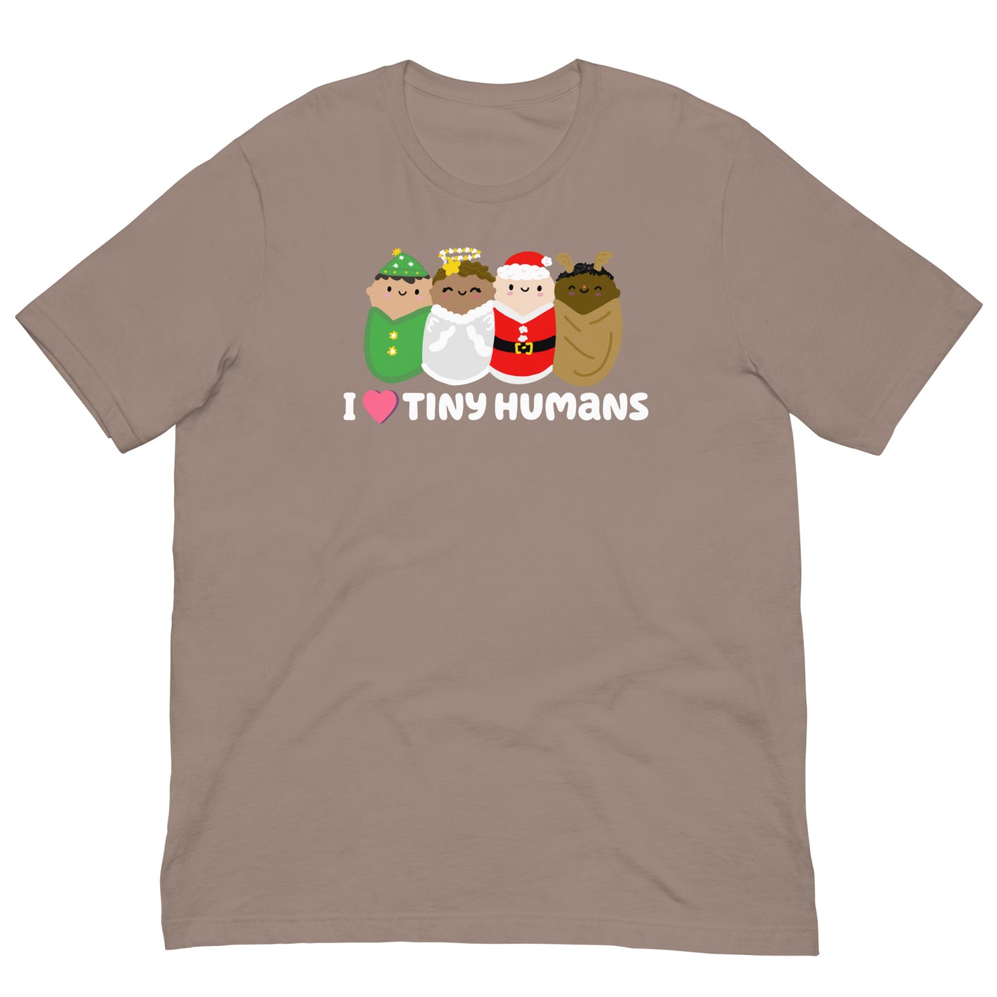 I LOVE TINY HUMANS Holiday Unisex T-shirt