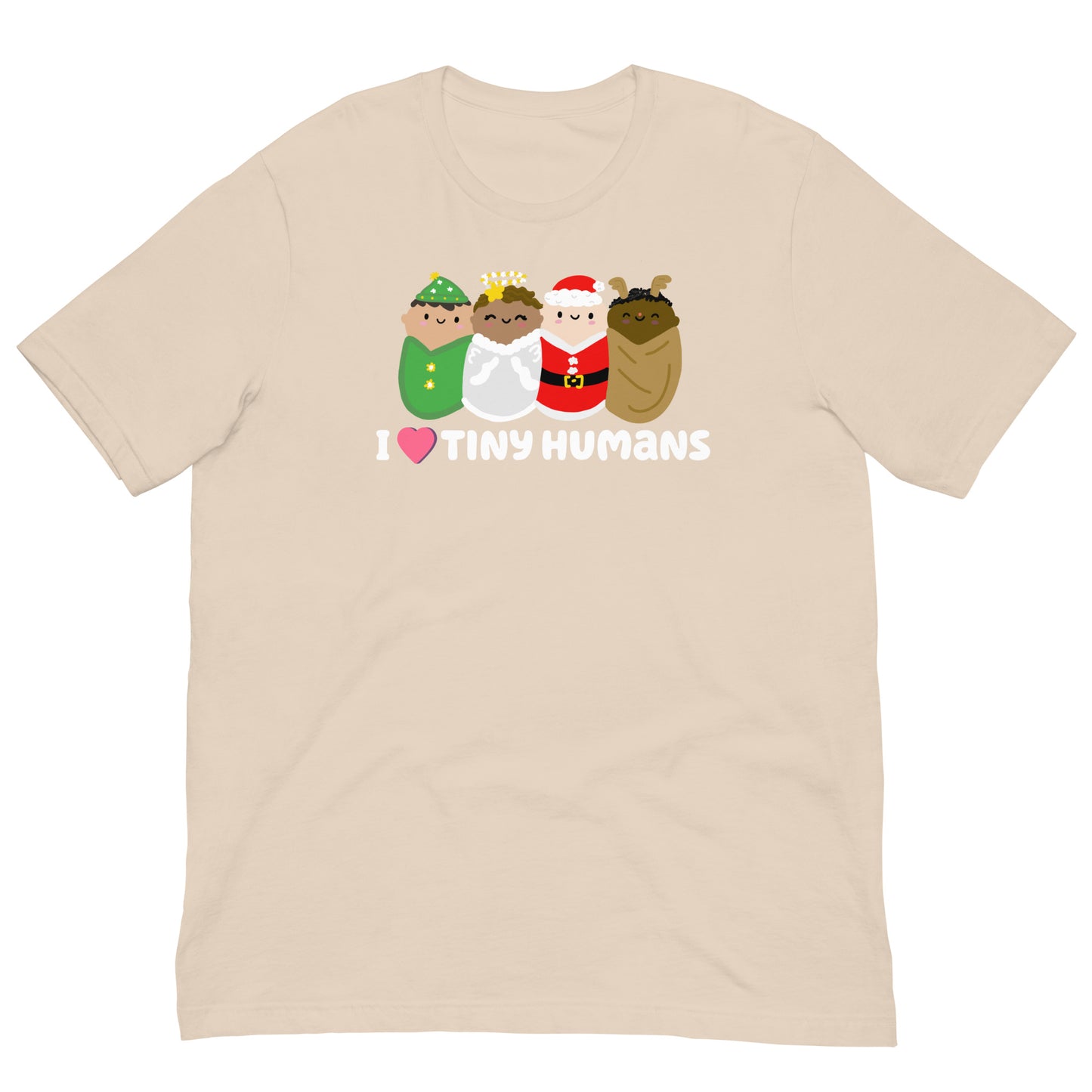 I LOVE TINY HUMANS Holiday Unisex T-shirt